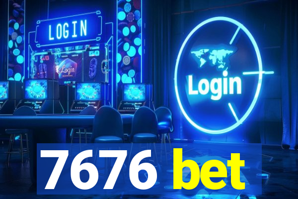 7676 bet